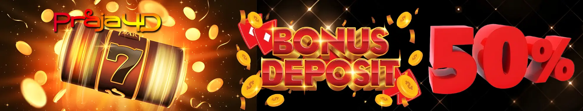 Praja4d - Bonus Deposit New Member 50%